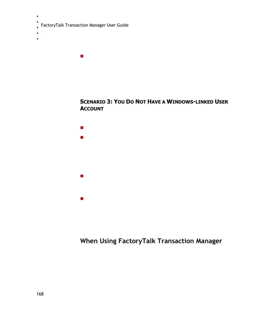 When using factorytalk transaction manager | Rockwell Automation FactoryTalk Transaction Manager User Guide User Manual | Page 168 / 186