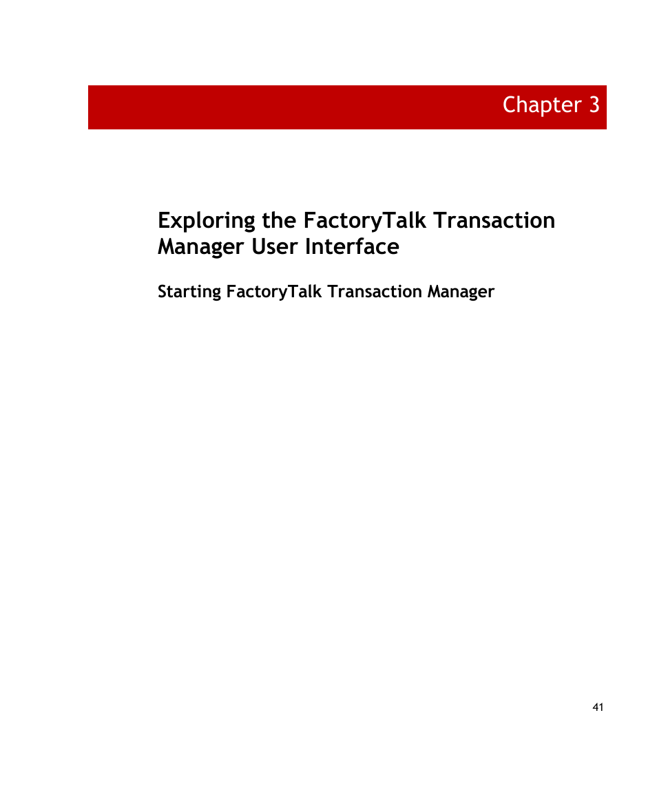 Starting factorytalk transaction manager, Chapter 3 | Rockwell Automation FactoryTalk Transaction Manager User Guide User Manual | Page 41 / 186