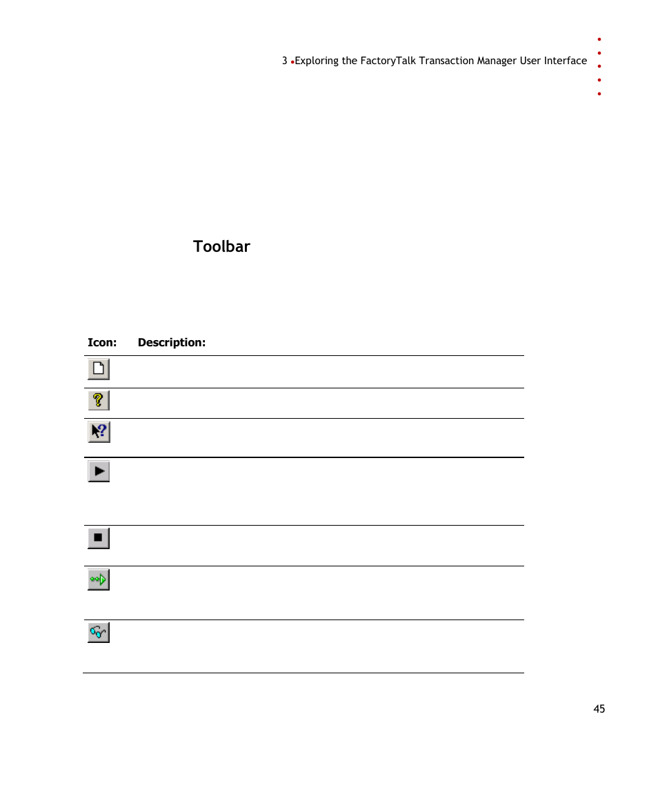 Toolbar | Rockwell Automation FactoryTalk Transaction Manager User Guide User Manual | Page 45 / 186