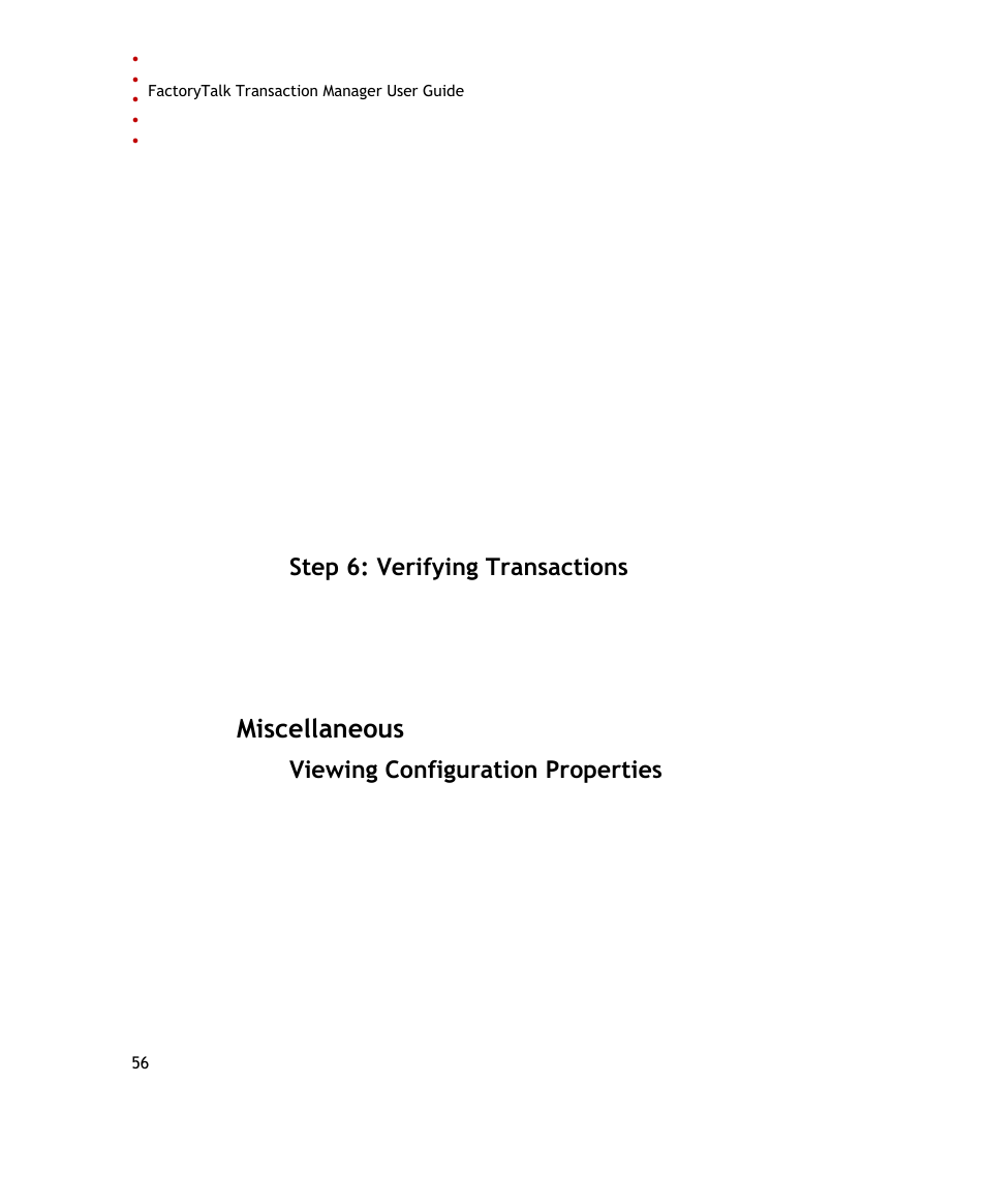 Step 6: verifying transactions, Miscellaneous, Viewing configuration properties | Rockwell Automation FactoryTalk Transaction Manager User Guide User Manual | Page 56 / 186