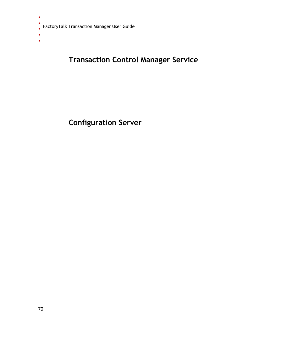 Transaction control manager service, Configuration server | Rockwell Automation FactoryTalk Transaction Manager User Guide User Manual | Page 70 / 186
