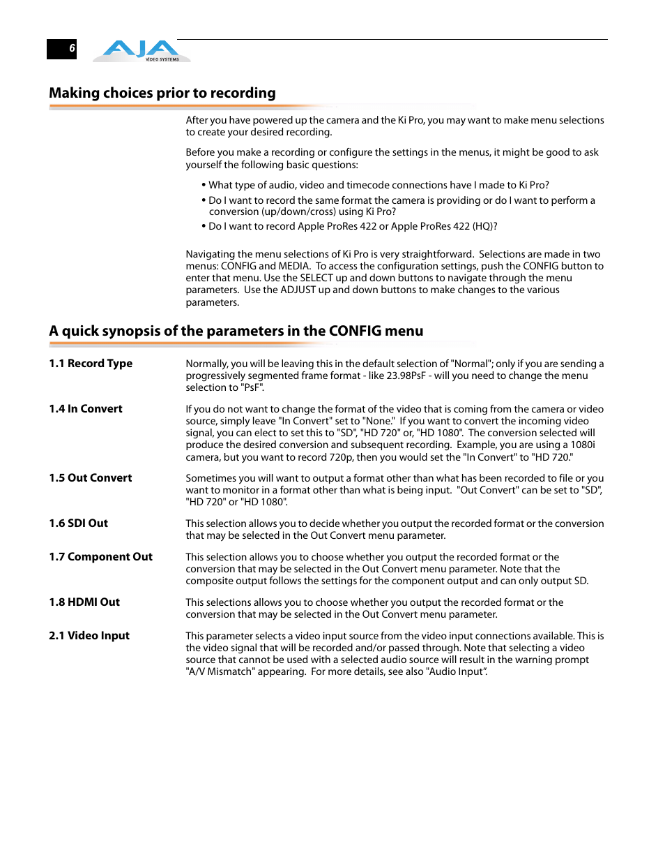 Making choices prior to recording | AJA Ki Pro User Manual | Page 6 / 16