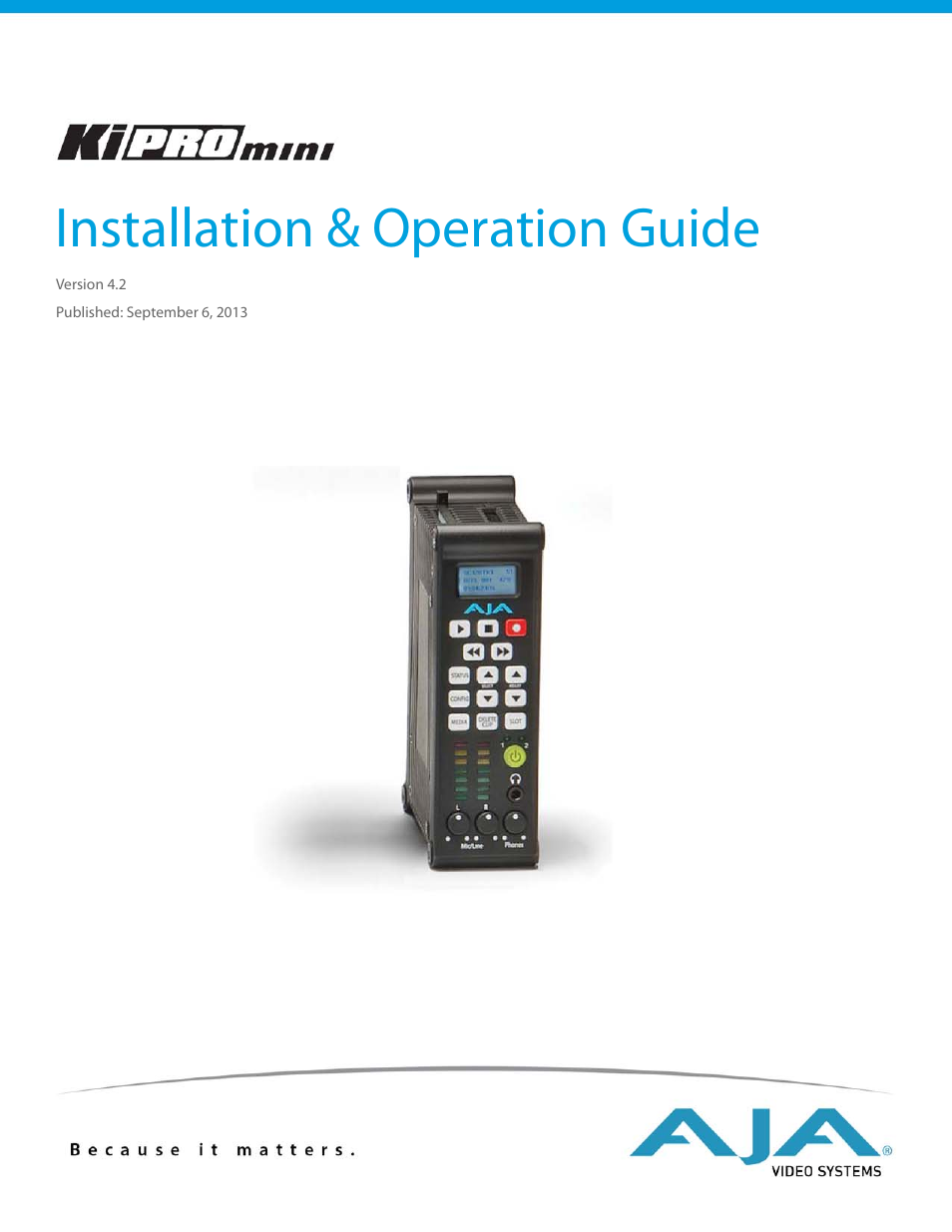 AJA Ki Pro Mini User Manual | 106 pages