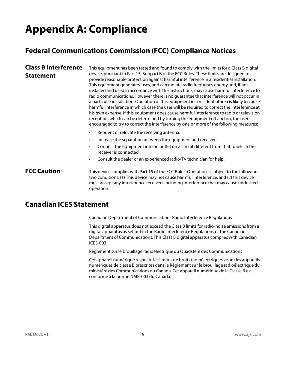 Appendix a: compliance, Class b interference statement, Fcc caution | Canadian ices statement | AJA Pak Dock User Manual | Page 6 / 8