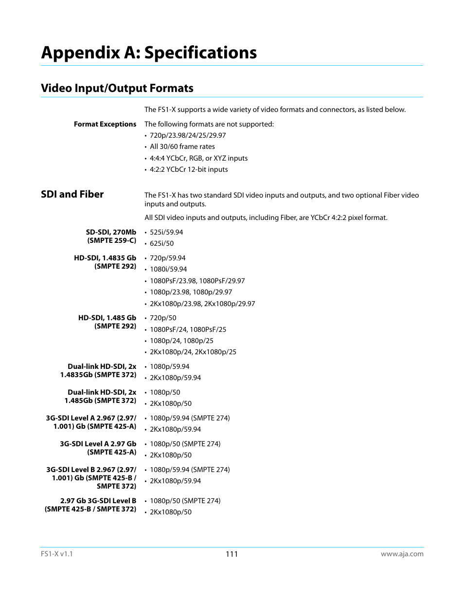 Appendix a: specifications, Video input/output formats, Sdi and fiber | AJA FS1-X Manual User Manual | Page 111 / 137