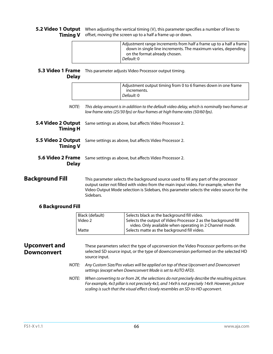 2 video 1 output timing v, 3 video 1 frame delay, 4 video 2 output timing h | 5 video 2 output timing v, 6 video 2 frame delay, Background fill, 6 background fill, Upconvert and downconvert | AJA FS1-X Manual User Manual | Page 66 / 137