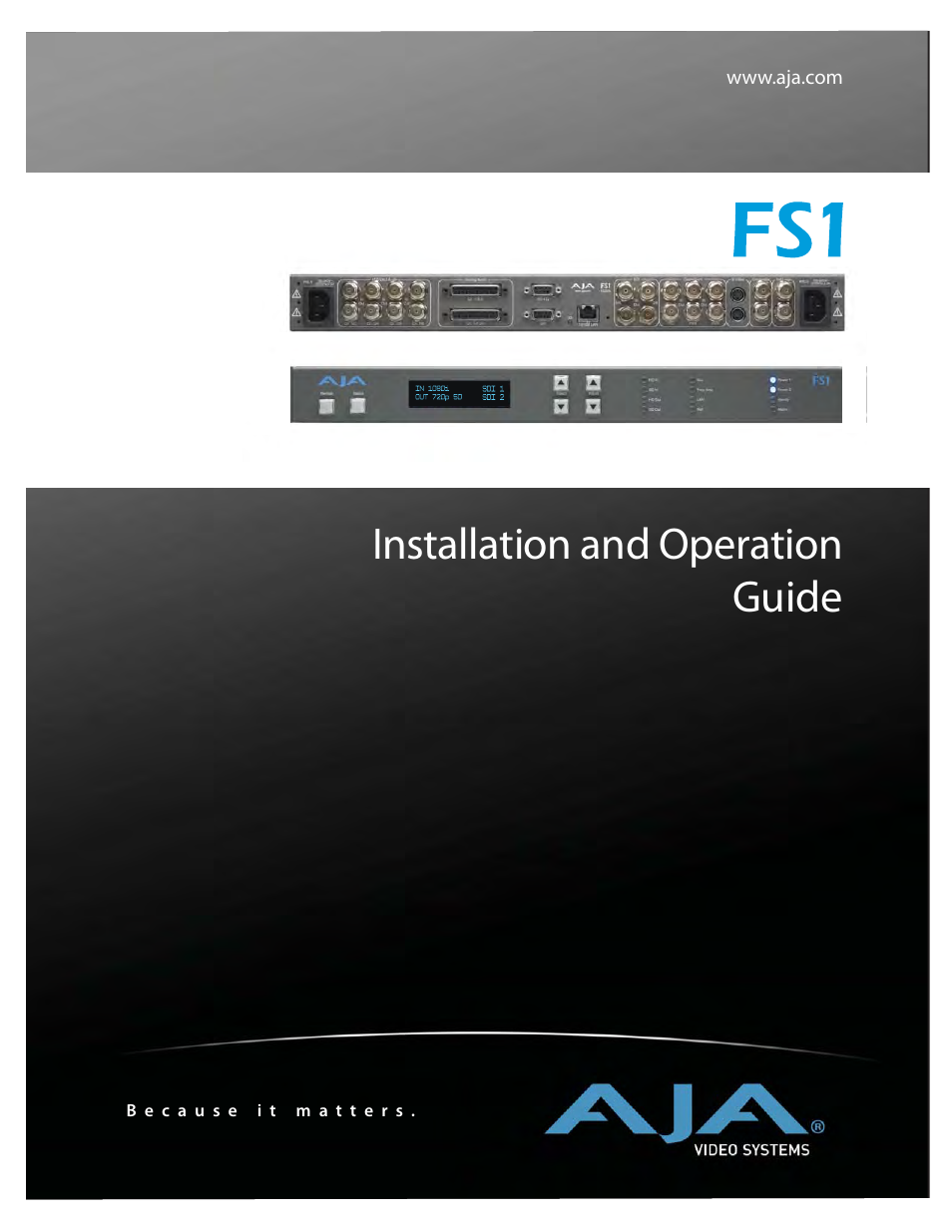 AJA FS1 Version 2.2.2.1 User Manual | 140 pages