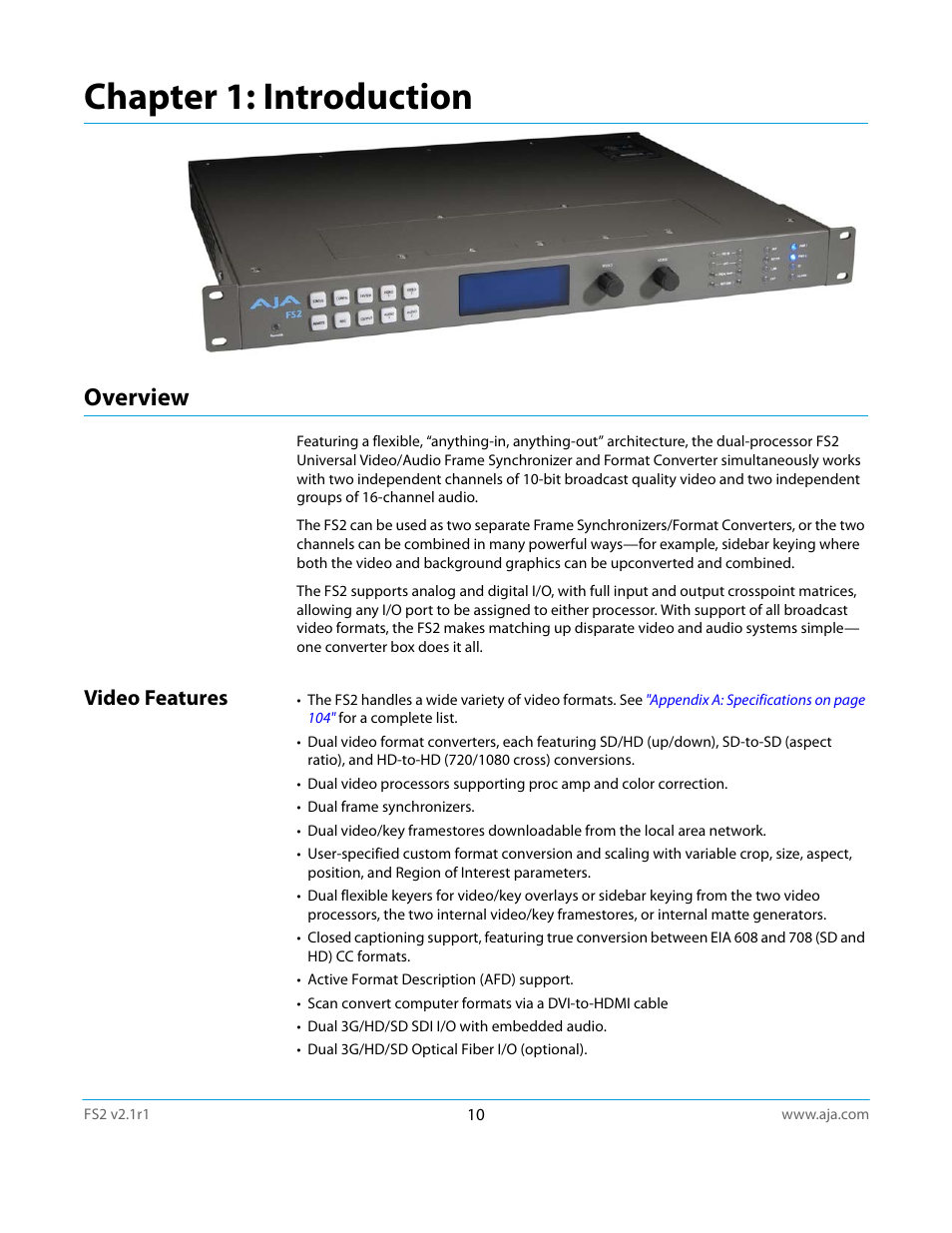 Chapter 1: introduction, Overview, Video features | AJA FS2 Manual User Manual | Page 10 / 125