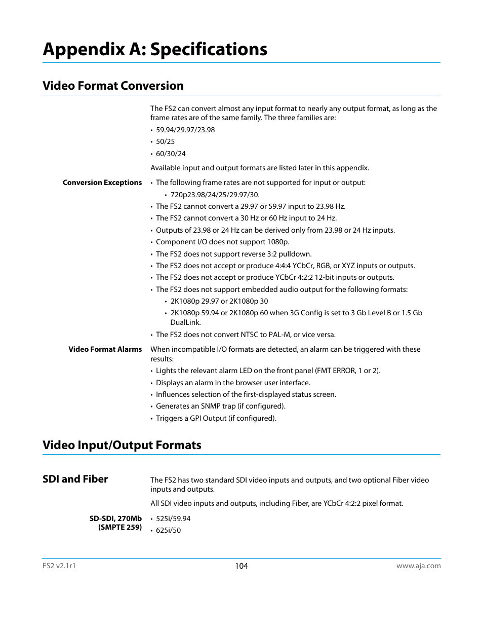 Appendix a: specifications, Video format conversion, Video input/output formats | Sdi and fiber | AJA FS2 Manual User Manual | Page 104 / 125
