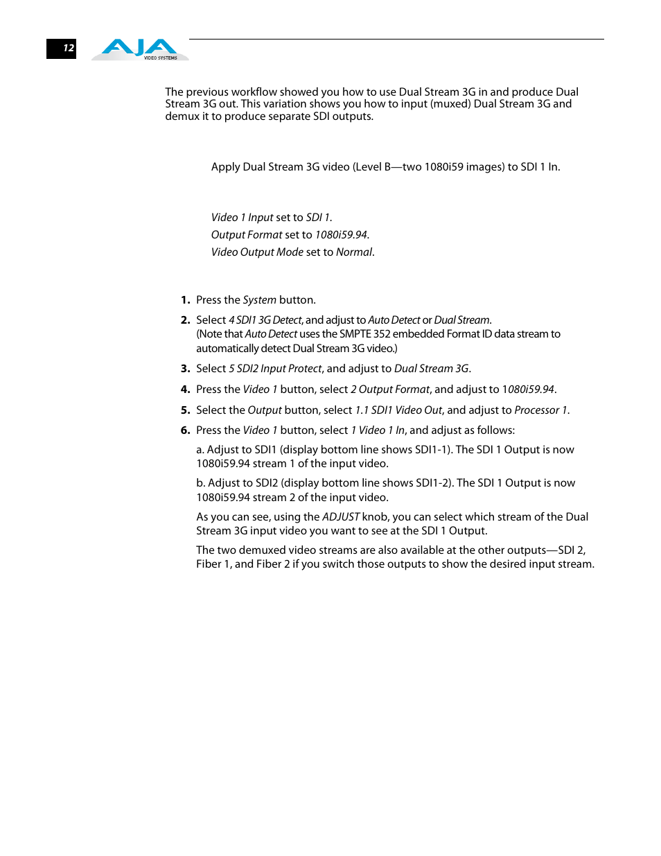 Dual stream 3g inputs to separate sdi outputs | AJA FS2 Quick Start User Manual | Page 12 / 14