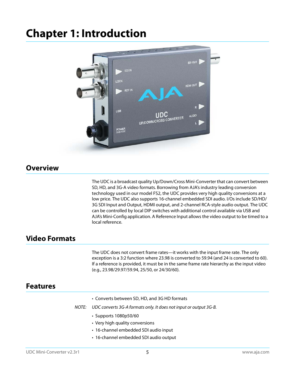 Chapter 1: introduction, Overview, Video formats | Features, Overview video formats features | AJA UDC User Manual | Page 5 / 29