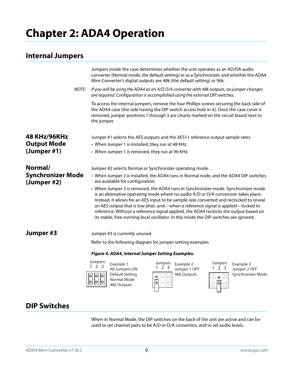 Chapter 2: ada4 operation, Internal jumpers, 48 khz/96khz output mode (jumper #1) | Normal/ synchronizer mode (jumper #2), Jumper #3, Dip switches | AJA ADA4 User Manual | Page 9 / 22