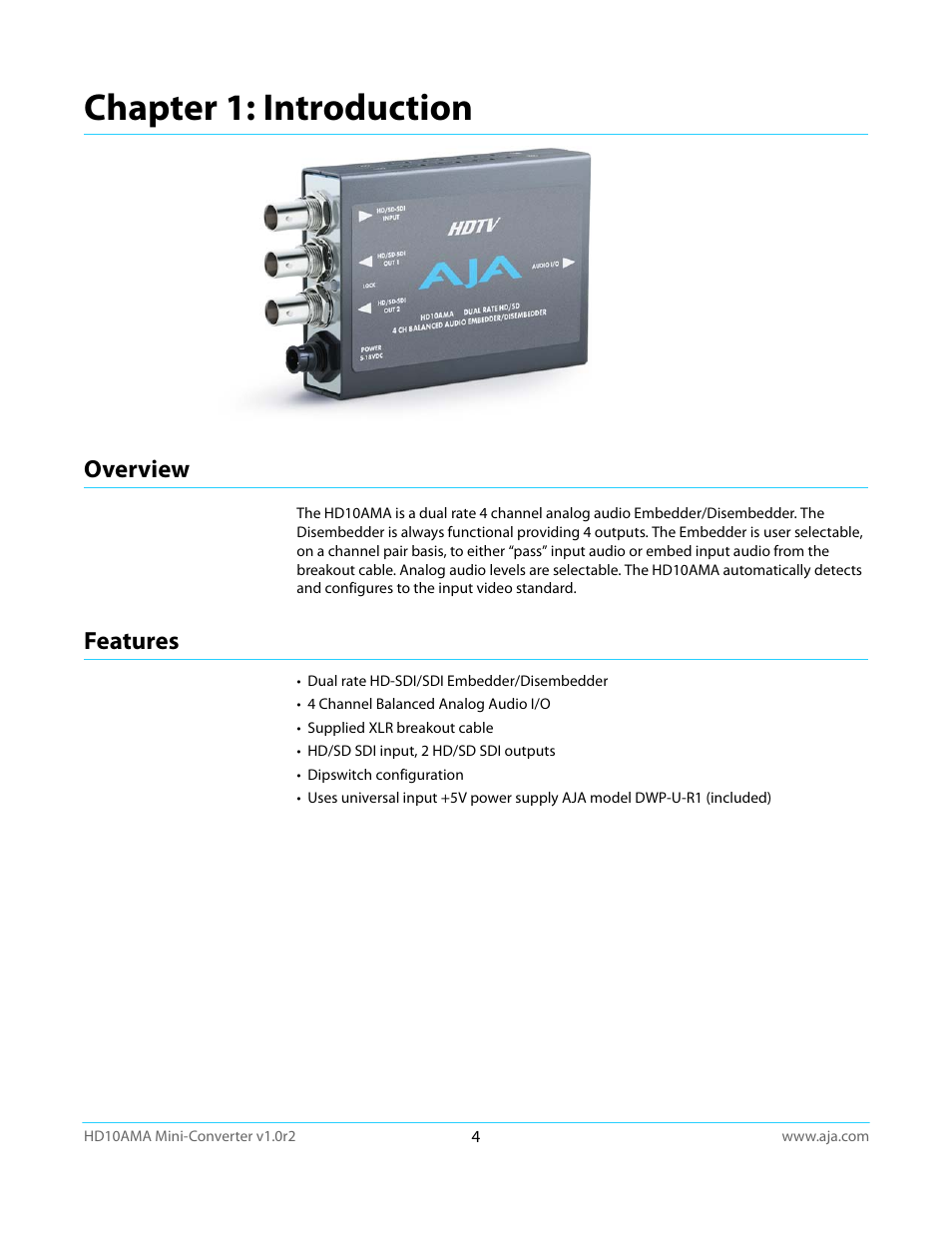 Chapter 1: introduction, Overview, Features | Overview features | AJA HD10AMA User Manual | Page 4 / 24