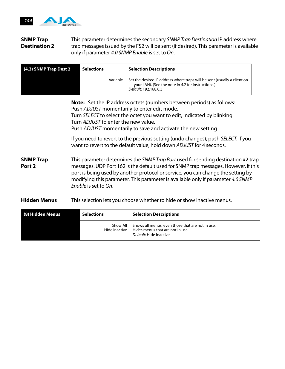 Snmp trap destination 2, Snmp trap port 2, Hidden menus | AJA FS2 User Manual | Page 142 / 230