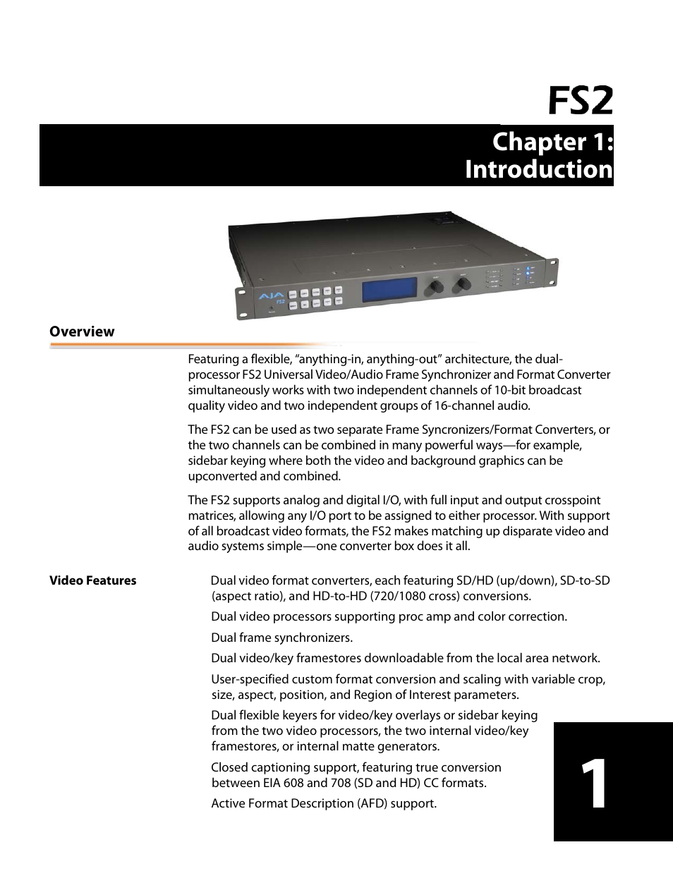 Chapter 1: introduction, Overview, Video features | Chapter 1, Introduction | AJA FS2 User Manual | Page 17 / 230