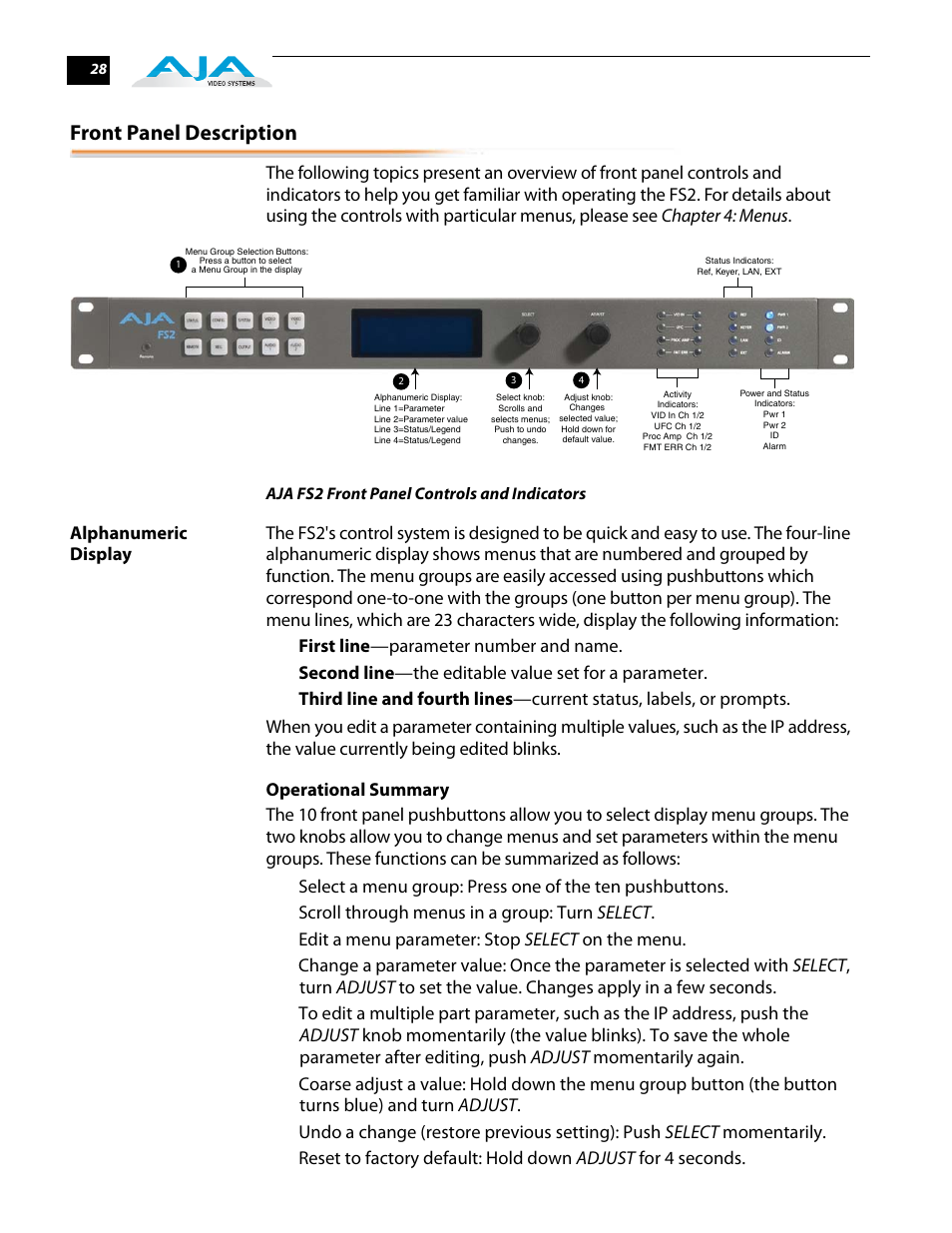 Front panel description, Alphanumeric display, Operational summary | First line —parameter number and name, Scroll through menus in a group: turn select, Edit a menu parameter: stop select on the menu, Aja fs2 front panel controls and indicators | AJA FS2 User Manual | Page 28 / 230