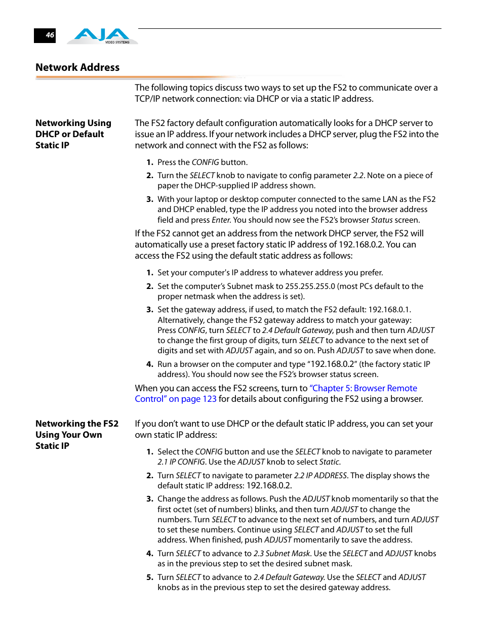 Network address, Networking using dhcp or default static ip, Networking the fs2 using your own static ip | AJA FS2 User Manual | Page 46 / 230