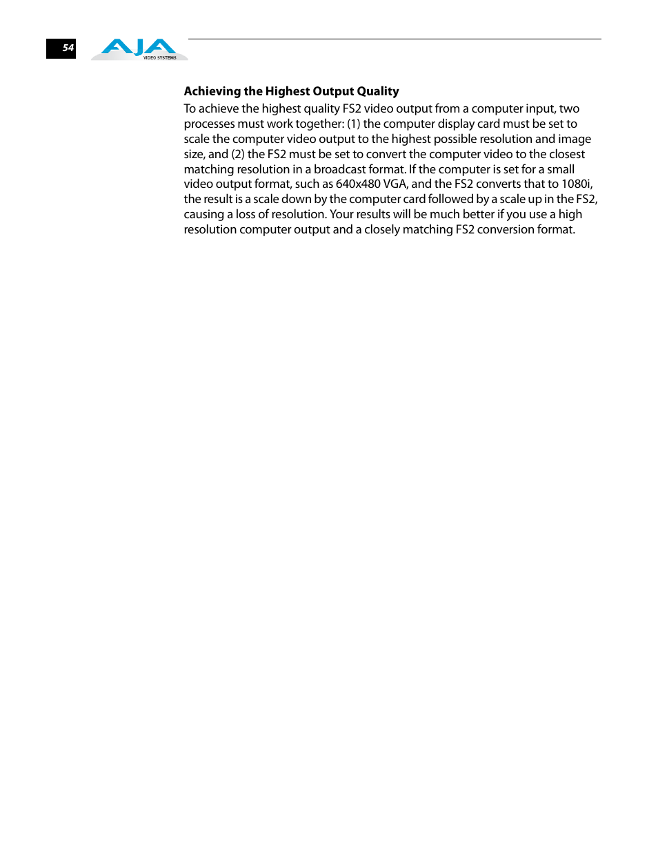 Achieving the highest output quality | AJA FS2 User Manual | Page 54 / 230