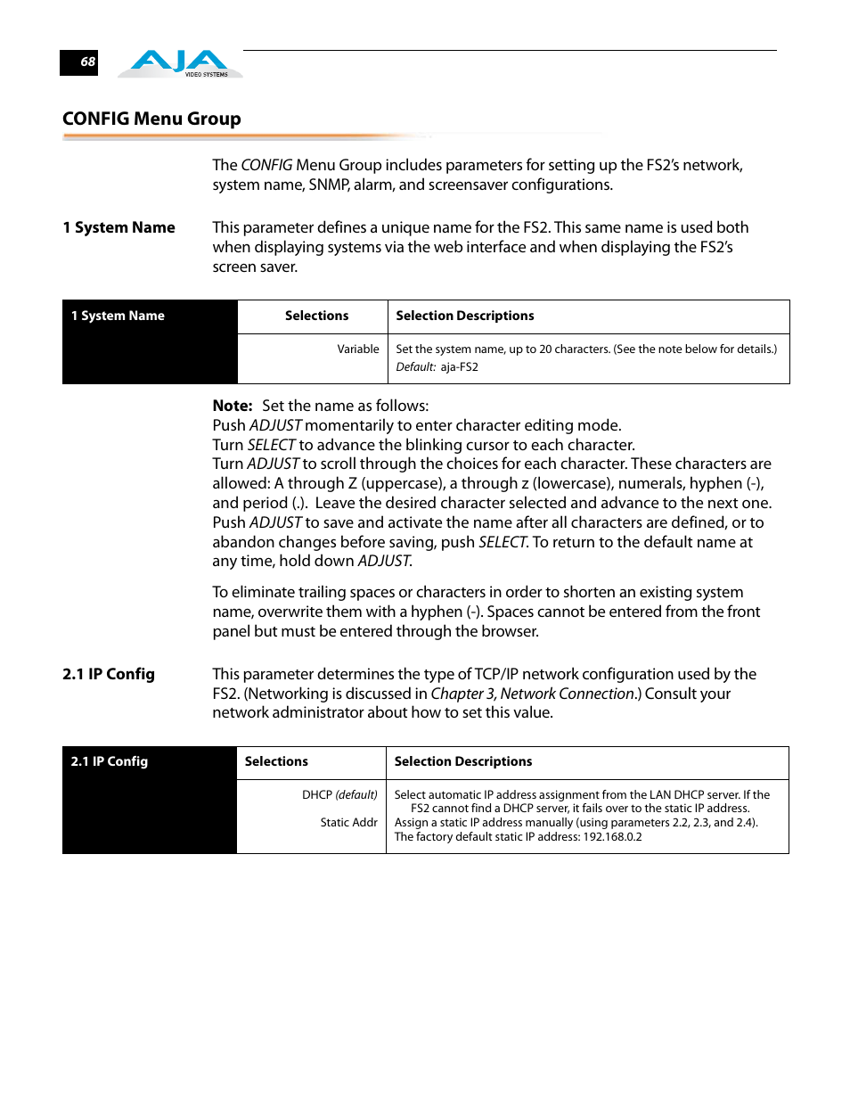 Config menu group, 1 system name, 1 ip config | 1 system name 2.1 ip config | AJA FS2 User Manual | Page 68 / 230