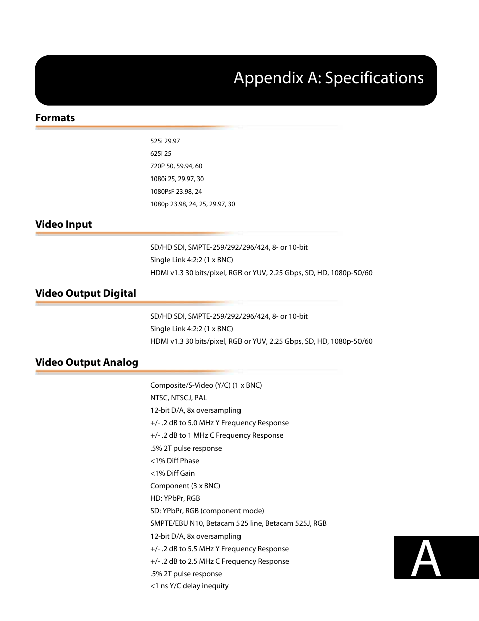 Formats, Video input, Video output digital | Video output analog, Formats” on, Appendix a: specifications | AJA IoExpress User Manual | Page 55 / 68