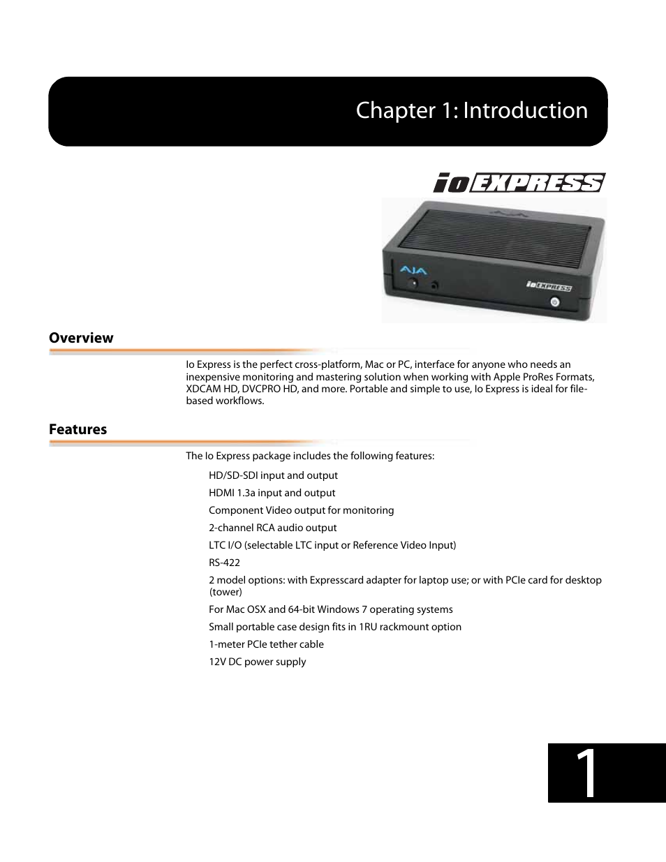 Overview, Features, Overview features | Chapter 1: introduction | AJA IoExpress User Manual | Page 7 / 68