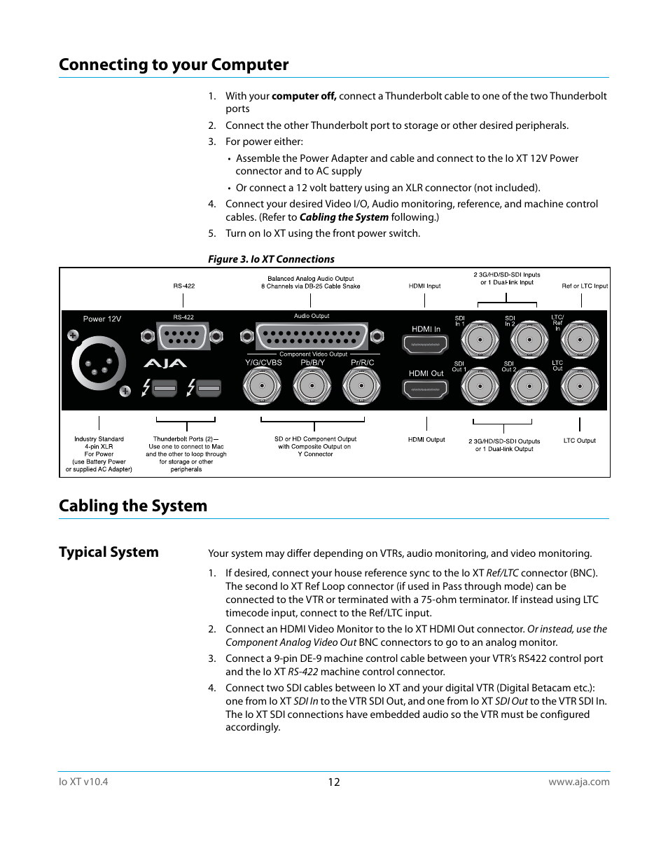 Connecting to your computer, Cabling the system, Typical system | Connecting to your computer cabling the system | AJA IoXT User Manual | Page 12 / 70