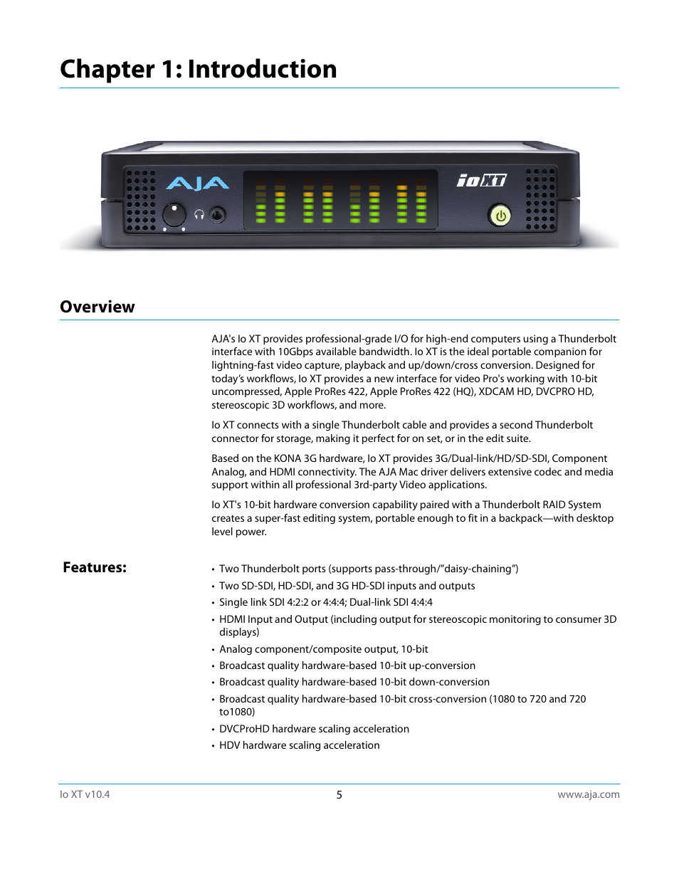 Overview, Features, Chapter 1: introduction | AJA IoXT User Manual | Page 5 / 70