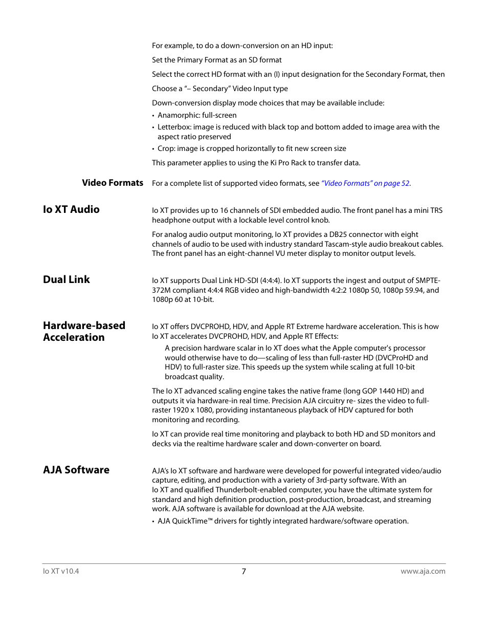 Video formats, Io xt audio, Dual link | Hardware-based acceleration, Aja software | AJA IoXT User Manual | Page 7 / 70