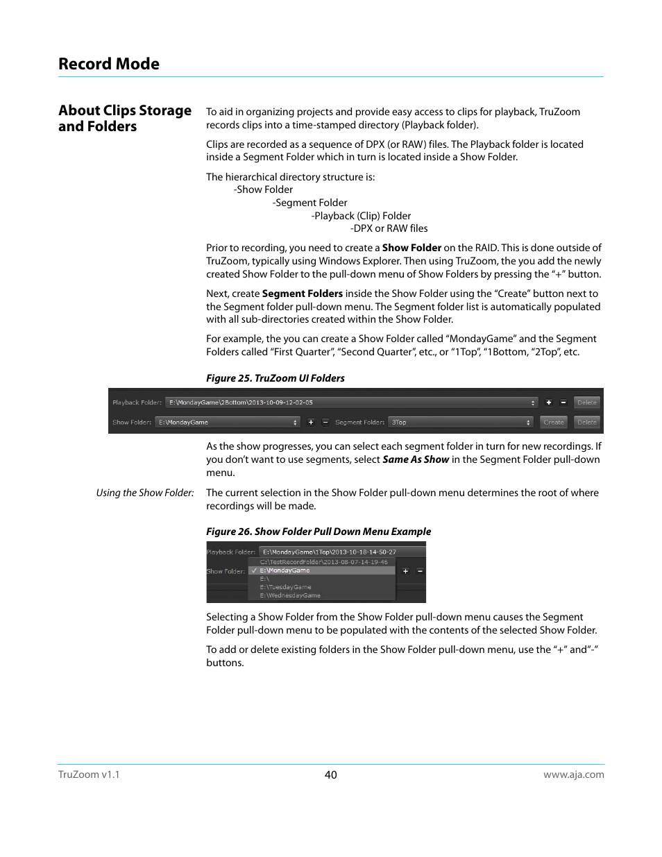 Record mode, About clips storage and folders | AJA TruZoom User Manual | Page 40 / 72