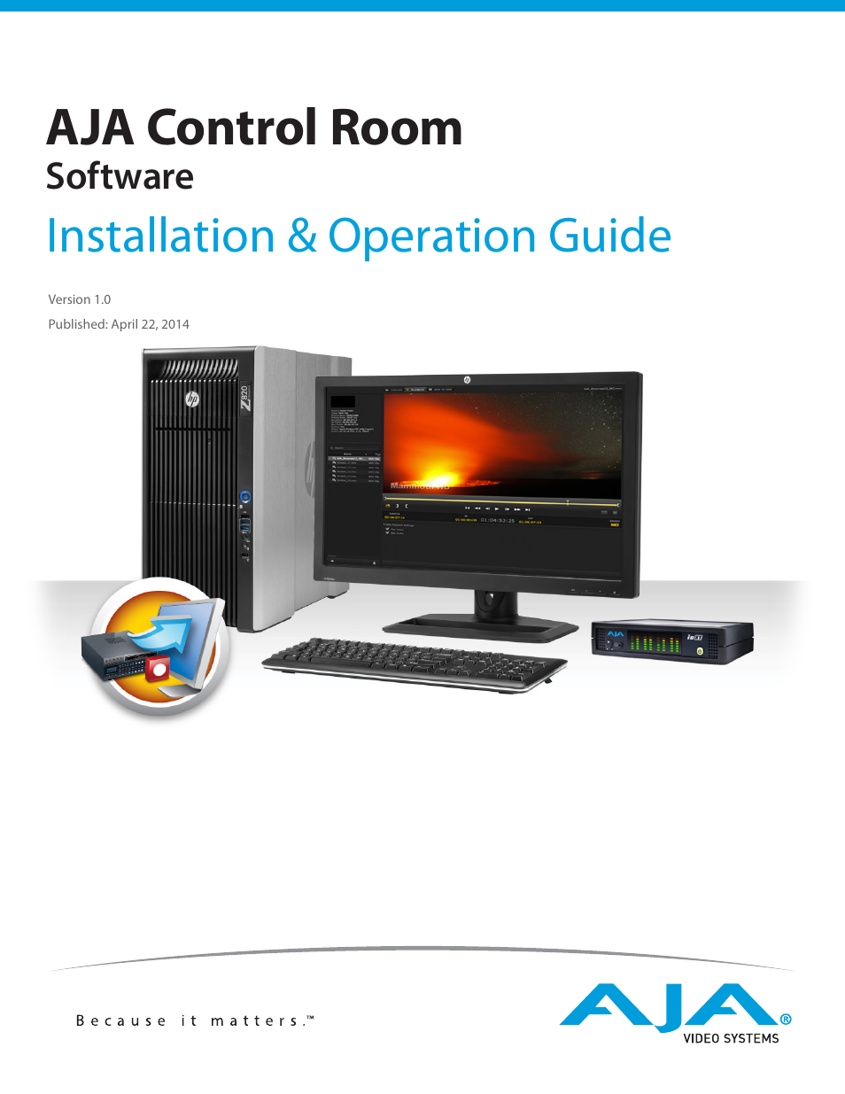 AJA Control Room User Manual | 25 pages