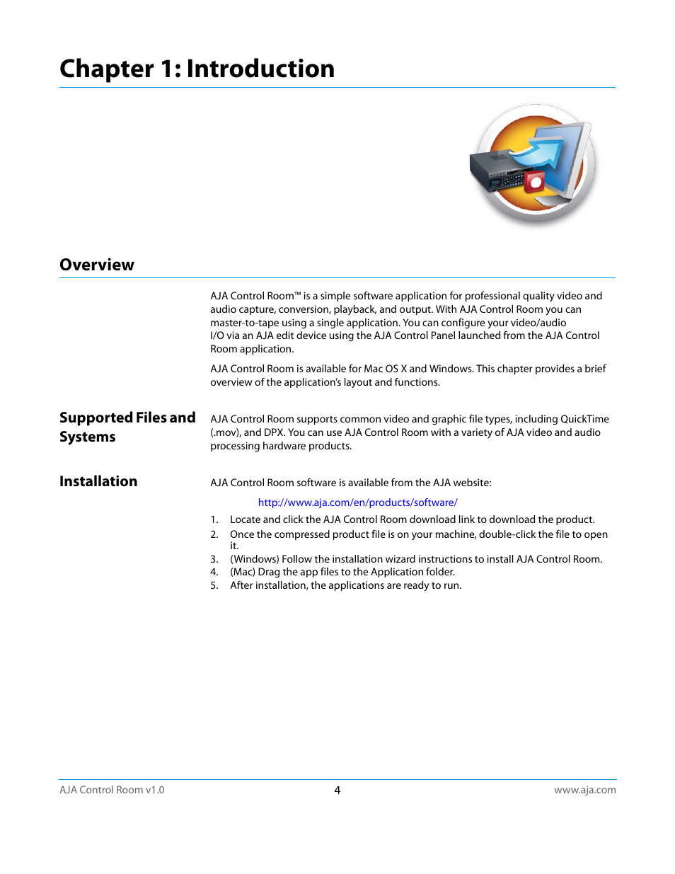 Overview, Supported files and systems, Installation | Chapter 1: introduction, Supported files and systems installation | AJA Control Room User Manual | Page 4 / 25