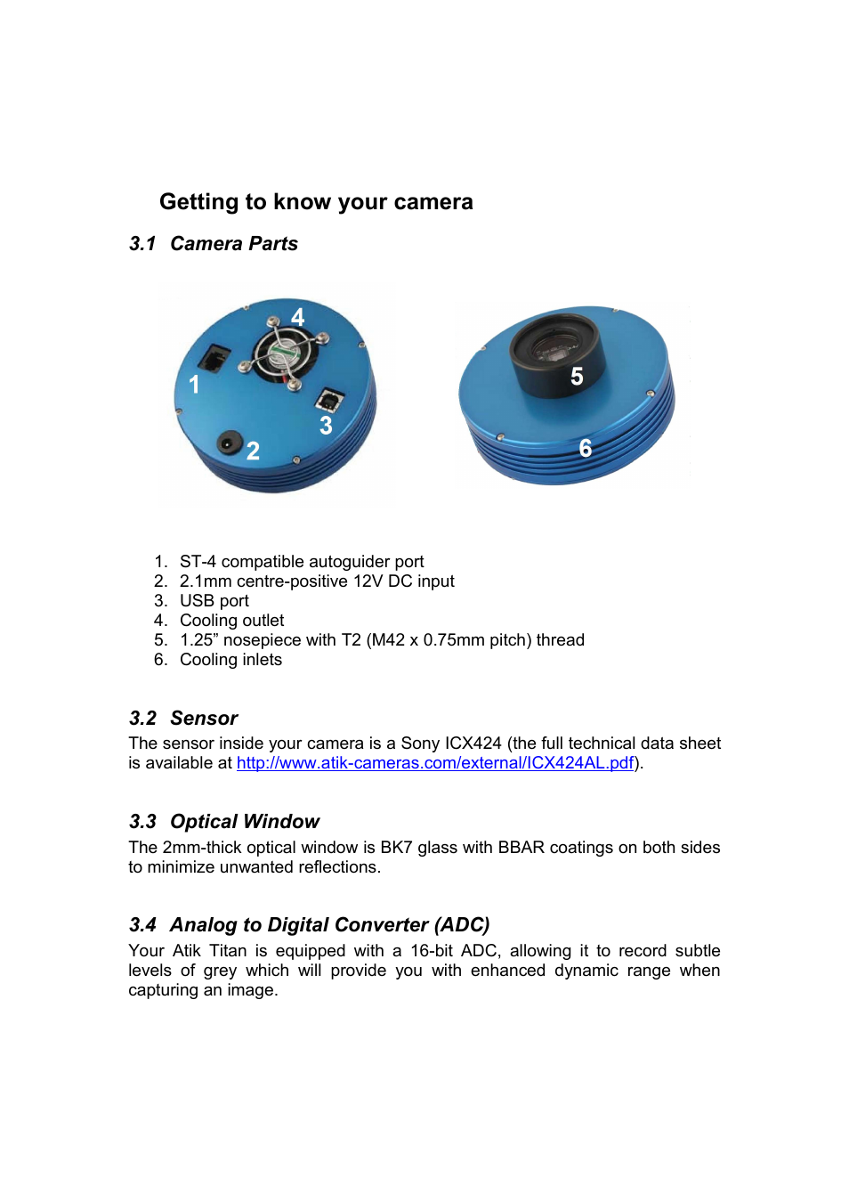 3 getting to know your camera, 1 camera parts, 2 sensor | 3 optical window, 4 analog to digital converter (adc), 3getting to know your camera | ATIK Cameras Titan User Manual User Manual | Page 5 / 10