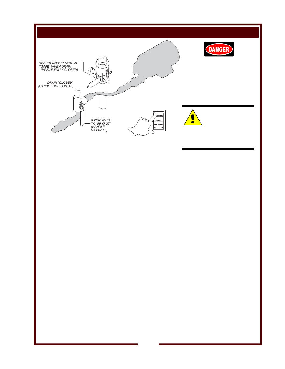 Danger: burn hazard, Caution: burn hazard, Operation - optional filter wand (continued) | Bloomfield WFAE-55F User Manual | Page 23 / 36