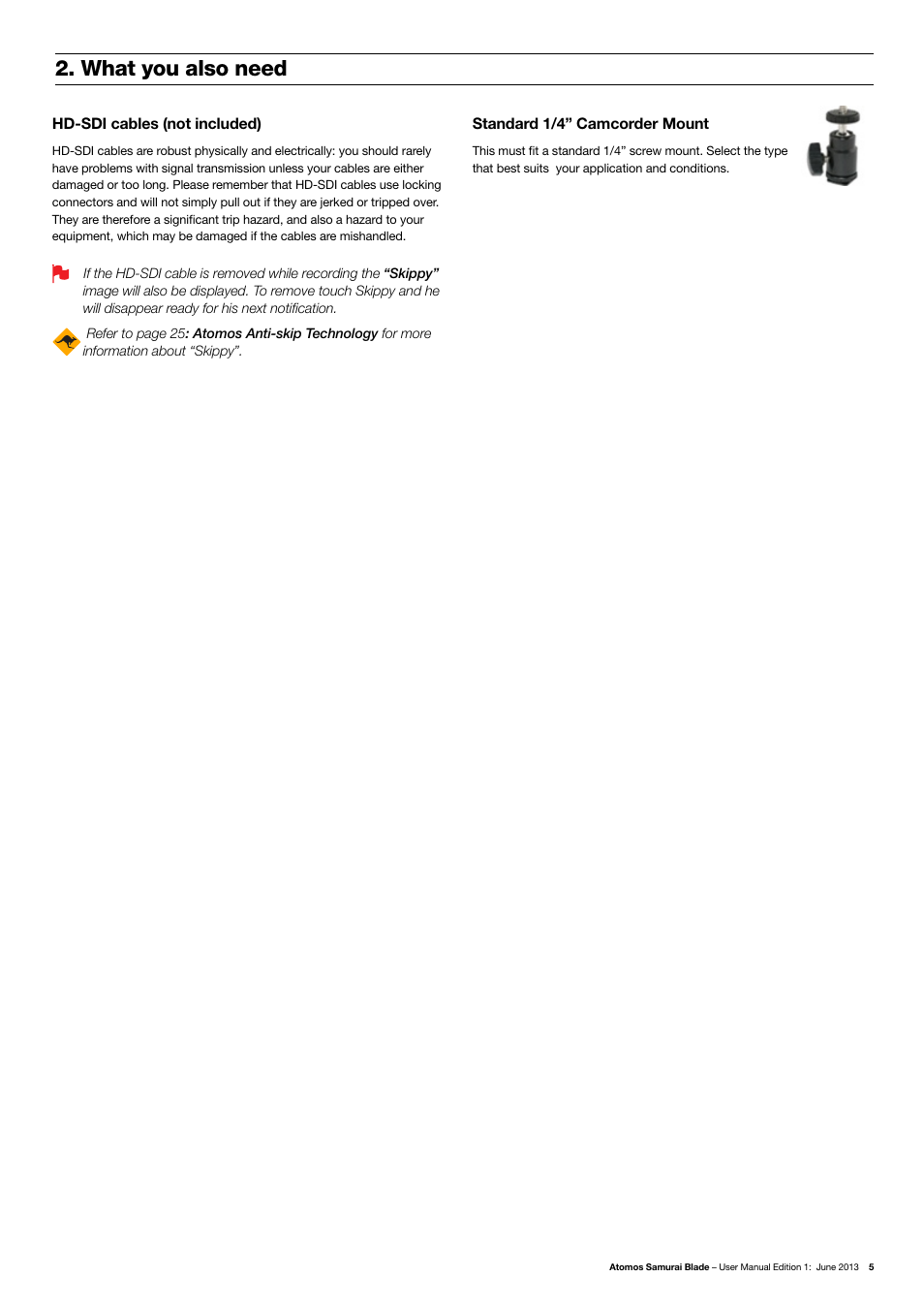 What you also need | Atomos Samurai Blade User Manual | Page 7 / 38