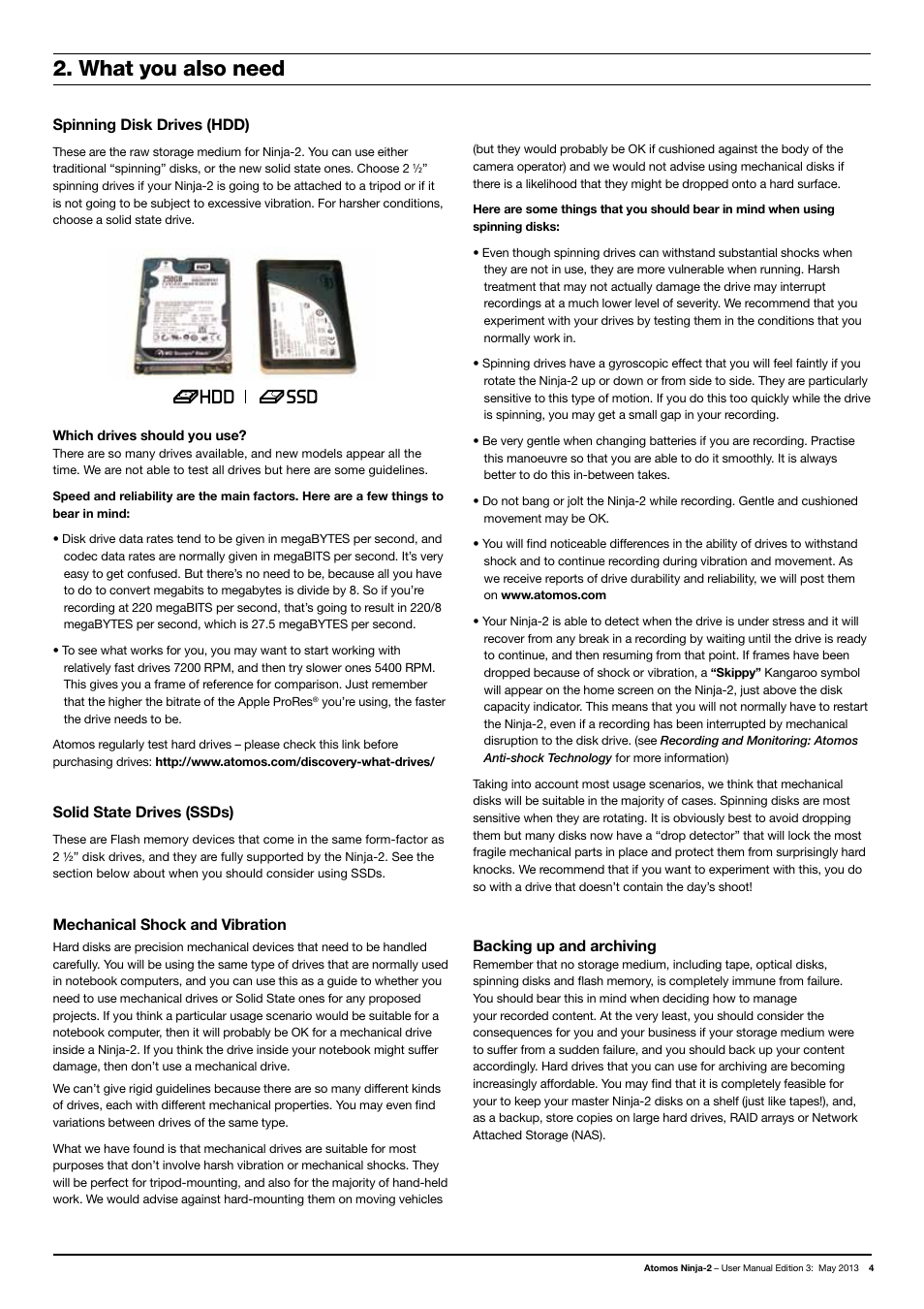 What you also need, Spinning disk drives (hdd), Solid state drives (ssds) | Mechanical shock and vibration, Backing up and archiving | Atomos Ninja 2 User Manual | Page 6 / 34
