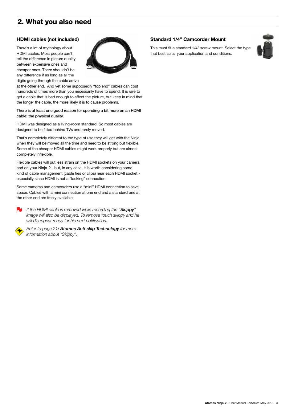 What you also need | Atomos Ninja 2 User Manual | Page 7 / 34