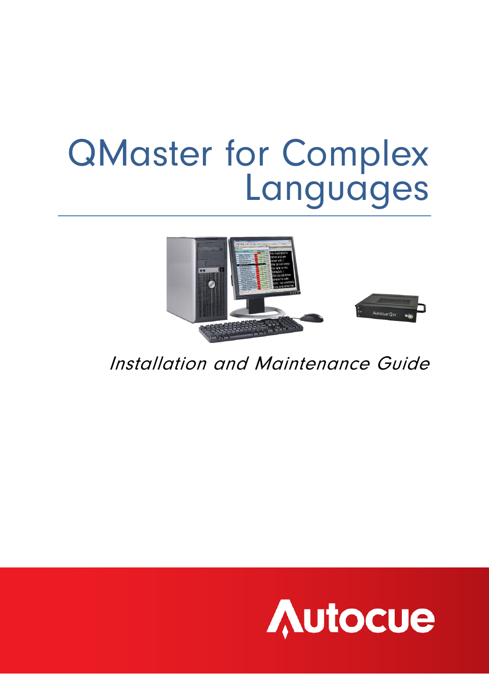 Autocue QMaster for Complex Languages User Manual | 66 pages