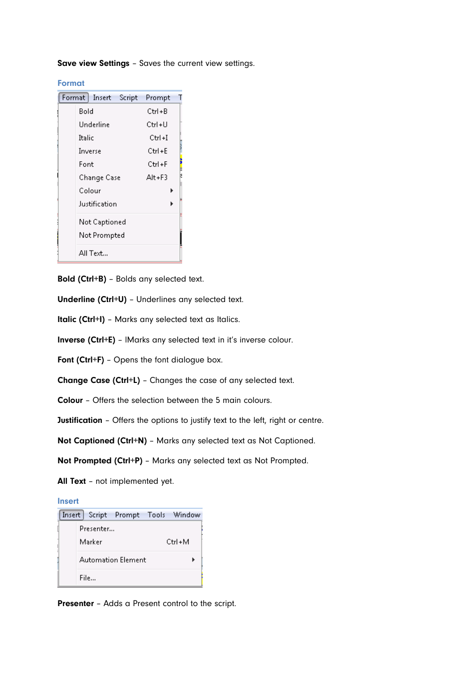 Format, Insert | Autocue QMaster for Complex Languages User Manual | Page 40 / 66