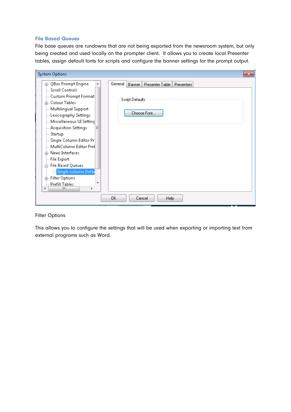 File based queues | Autocue QMaster for Complex Languages User Manual | Page 63 / 66