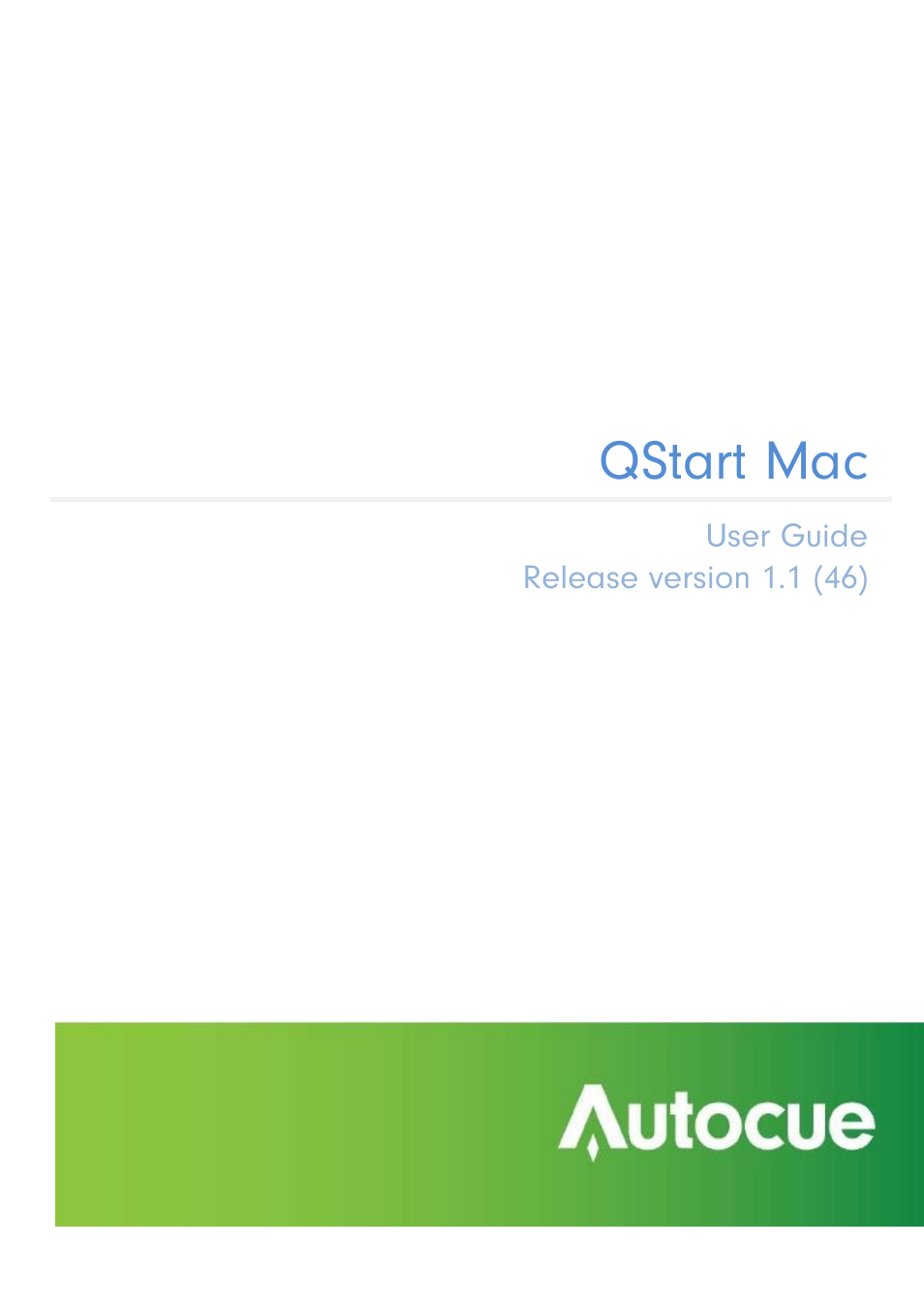 Autocue QStart MAC Version 1.1 (46) User Manual | 21 pages