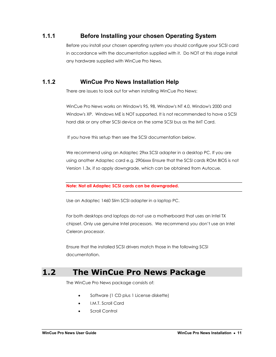 2 the wincue pro news package, 1 before installing your chosen operating system, 2 wincue pro news installation help | Autocue WinCue Pro News Version 1.3 User Manual | Page 11 / 168