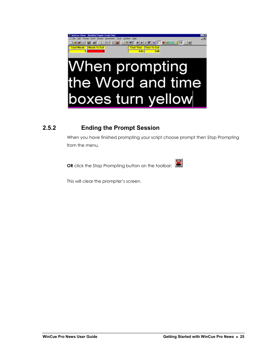 2 ending the prompt session | Autocue WinCue Pro News Version 1.3 User Manual | Page 25 / 168