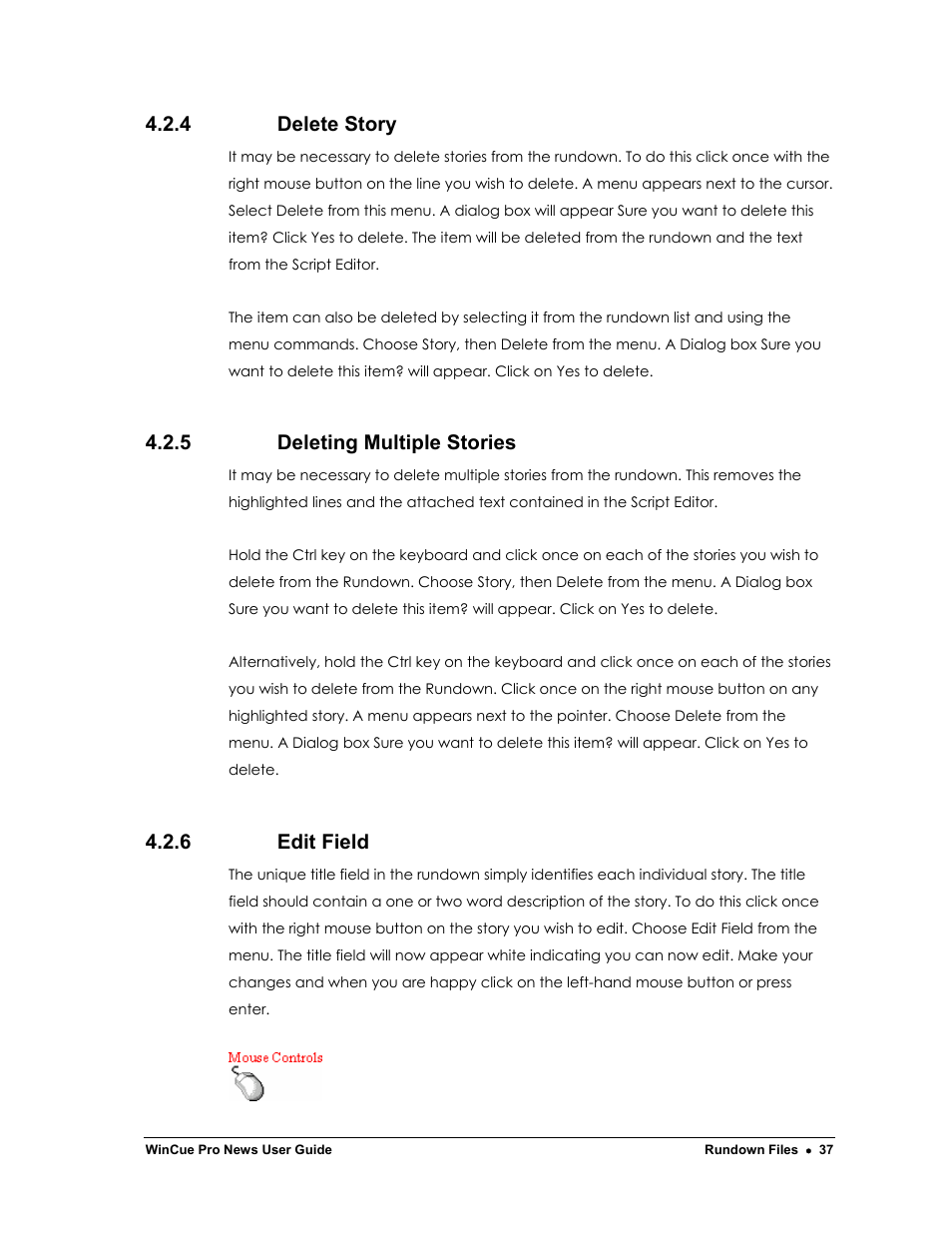 4 delete story, 5 deleting multiple stories, 6 edit field | Autocue WinCue Pro News Version 1.3 User Manual | Page 37 / 168