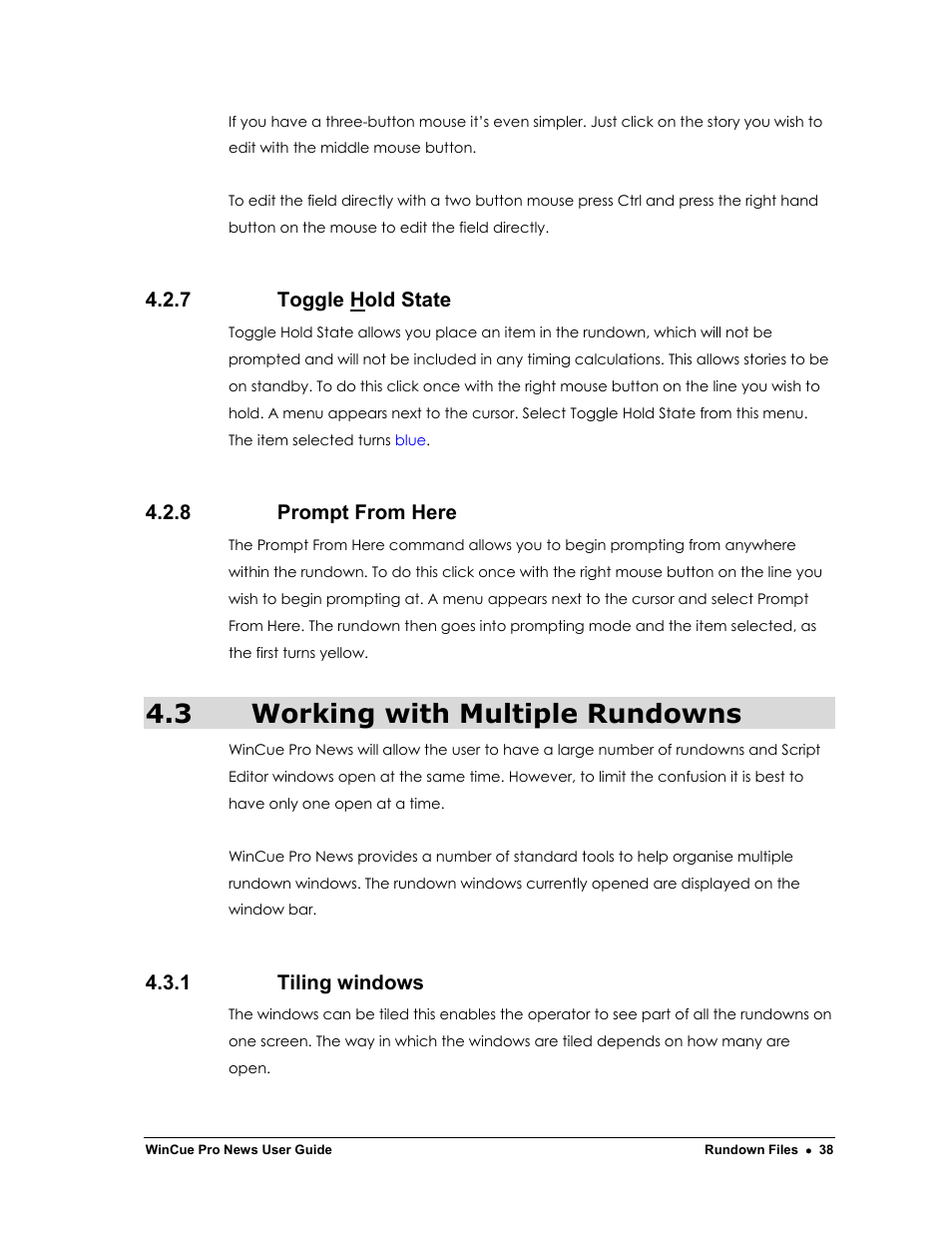 3 working with multiple rundowns, 7 toggle hold state, 8 prompt from here | 1 tiling windows | Autocue WinCue Pro News Version 1.3 User Manual | Page 38 / 168