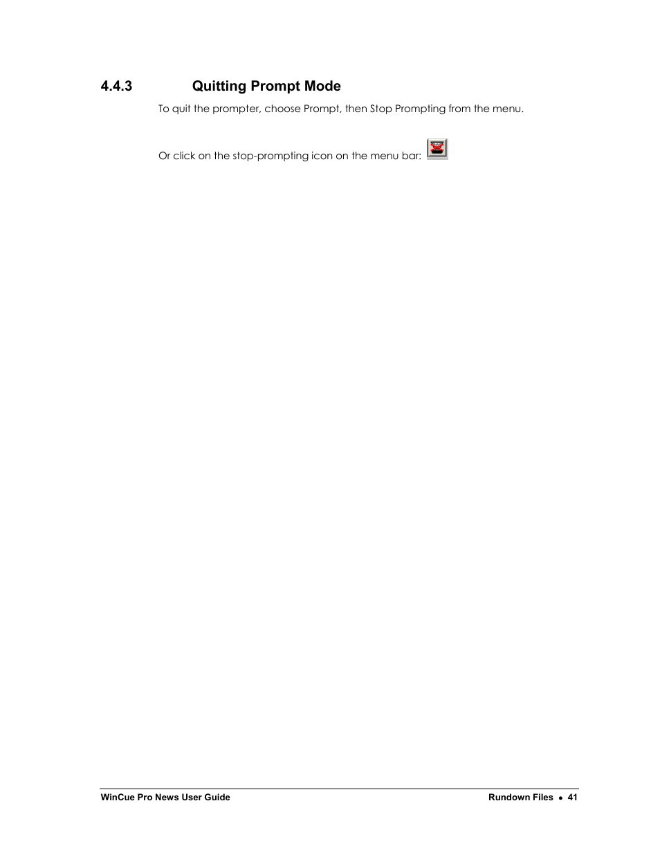 3 quitting prompt mode | Autocue WinCue Pro News Version 1.3 User Manual | Page 41 / 168
