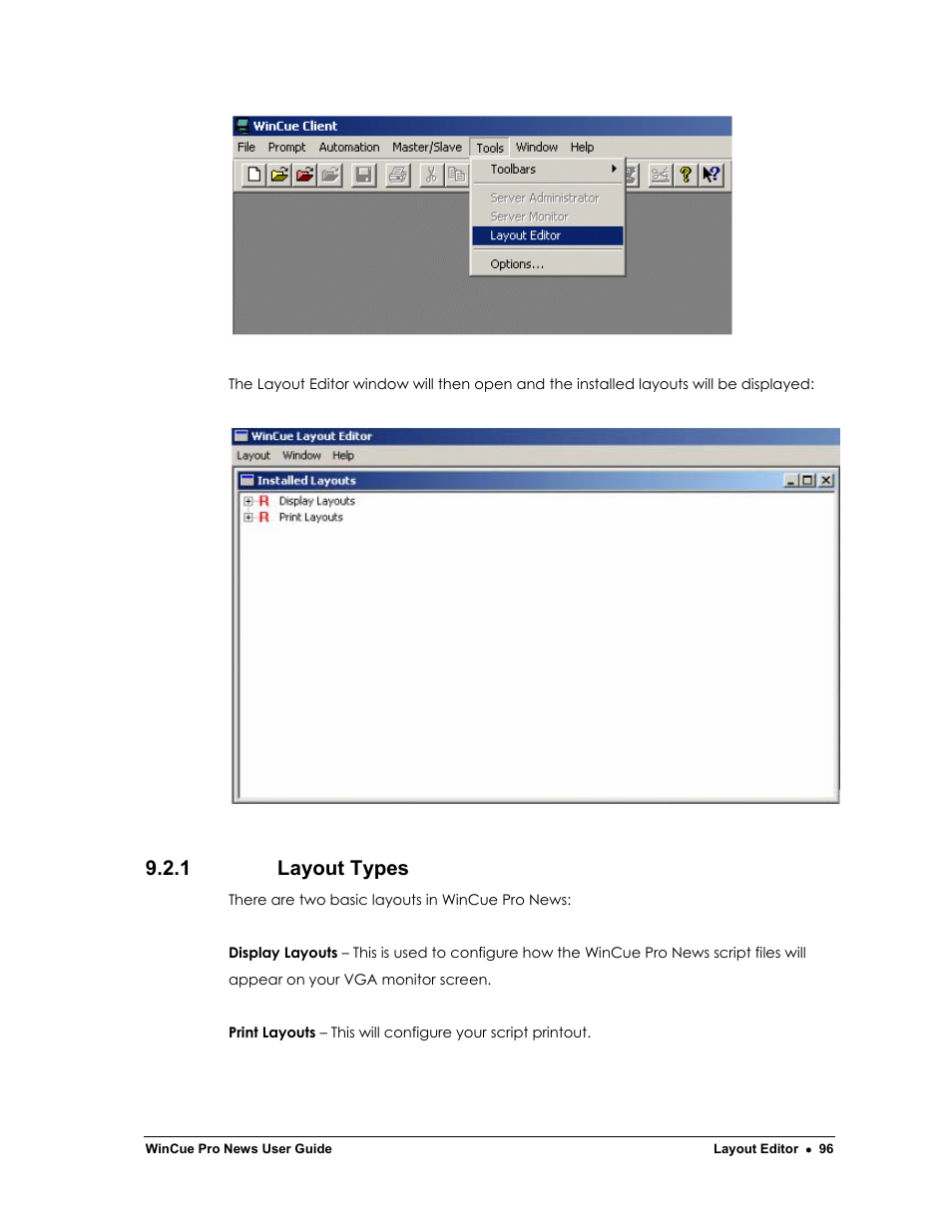 1 layout types | Autocue WinCue Pro News Version 1.3 User Manual | Page 96 / 168