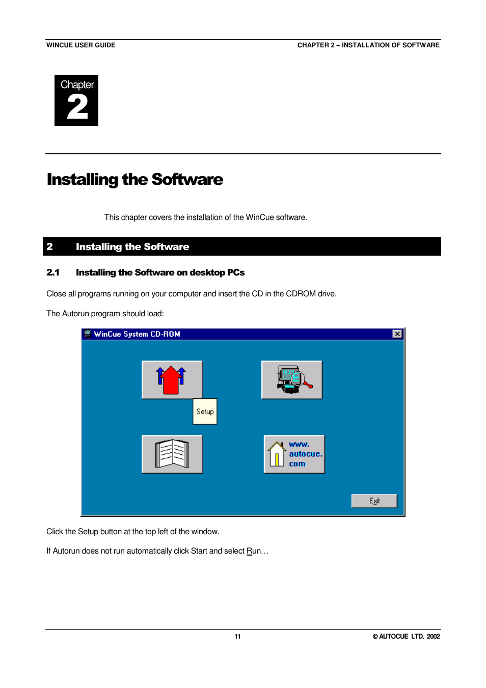 Installing the software | Autocue WINCUE User Manual | Page 11 / 100