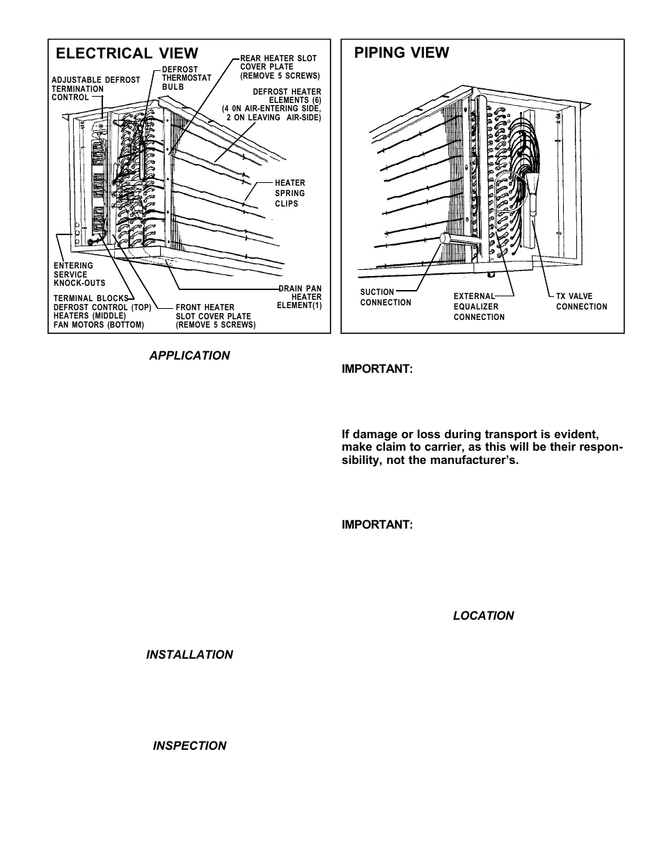 Application, Installation, Inspection | Location, Electrical view piping view | Bally Refrigerated Boxes BB Medium Profile Unit Coolers User Manual | Page 9 / 12