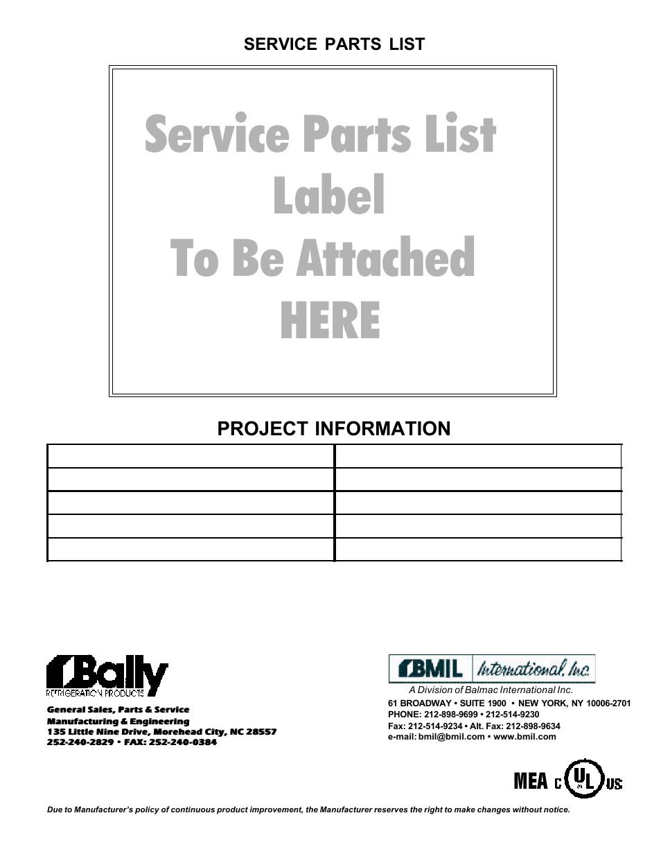 Service parts list label to be attached here, Project information | Bally Refrigerated Boxes BVC Generation C – Direct Drive Air-Cooled – Vertical Air User Manual | Page 40 / 40