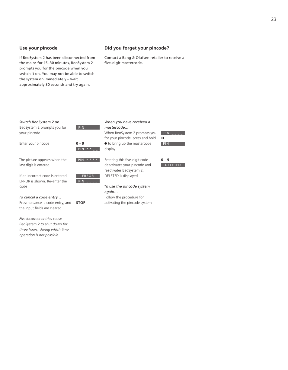 Use your pincode, Did you forget your pincode | Bang & Olufsen BeoVision 4-37/44 - User Guide User Manual | Page 23 / 44